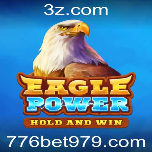 Descubra o Mundo de EaglePower: O Jogo que Está Revolucionando o 776bet Online
